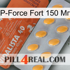 P-Force Fort 150 Мг 43